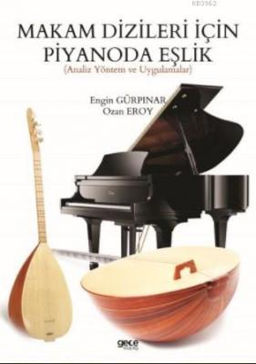 Makam Dizileri İçin Piyanoda Eşlik