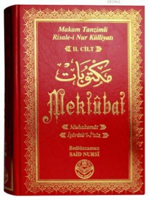 Makam Tanzimli Risale_i Nur Külliyatı (2. Cilt) - Mektubat