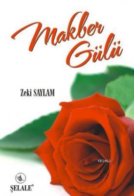 Makber Gülü