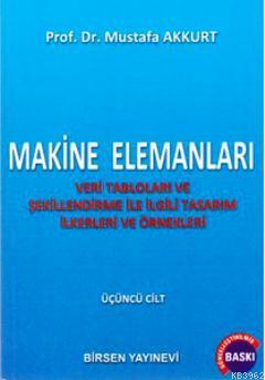 Makine Elemanları Cilt: 3