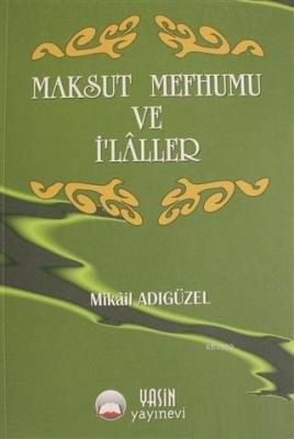 Maksut Mefhumu ve İlahiler