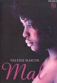 Mal Valerie Martin