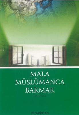 Mala Müslümanca Bakmak Hanzala