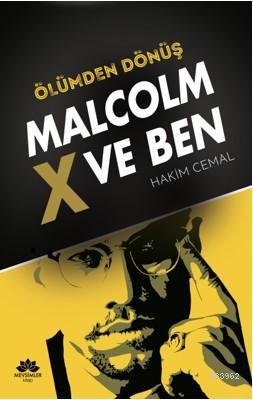 Malcolm X ve Ben