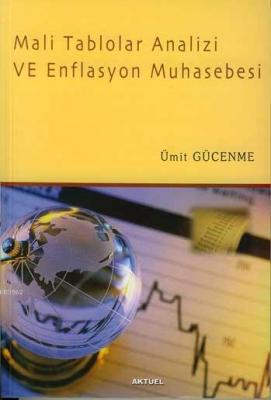 Mali Tablolar Analizi ve Enflasyon Muhasebesi