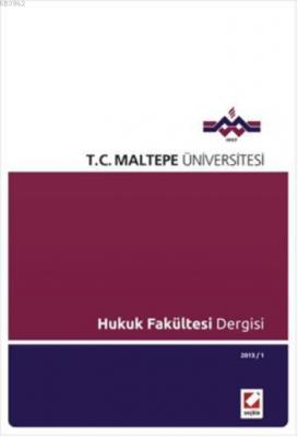 Maltepe Üniversitesi Hukuk Fakültesi Dergisi Yusuf Aksar