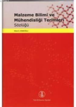 Malzeme Bilimi ve Mühendisliği Terimleri Sözlüğü