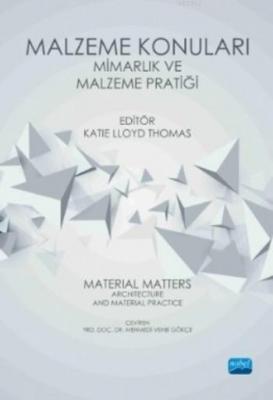 Malzeme Konuları Mimarlık ve Malzeme Pratiği Routledge Katie Lloyd Tho