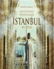 Manastırların Penceresinden İstanbul