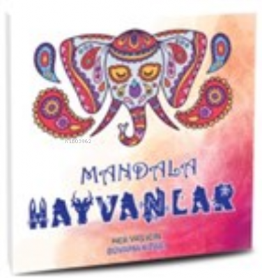Mandala Hayvanlar - Her Yaş İçin Boyama Kitabı