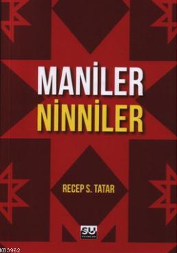 Maniler Ninniler Recep S. Tatar