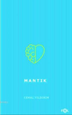 Mantık/ Doğru Düşünme Yöntemi
