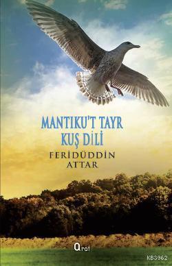 Mantıkut Tayr Kuş Dili Feridüddin Attar