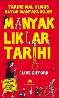 Manyaklıklar Tarihi Clive Gifford