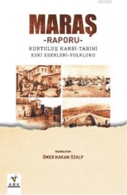 Maraş Raporu Ömer Hakan Özalp