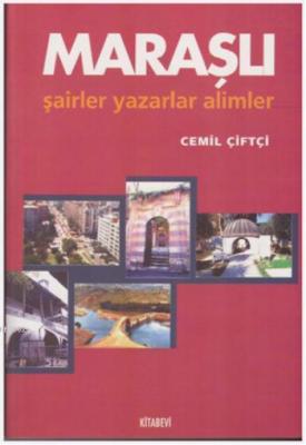 Maraşlı Şairler Yazarlar Alimler