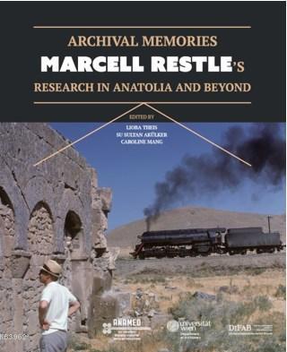 Marcell Restle's Research in Anatolia and Beyond Kolektif