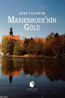 Marienrode'nin Gülü