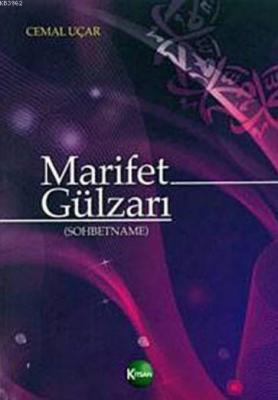 Marifet Gülzarı (Sohbetname)