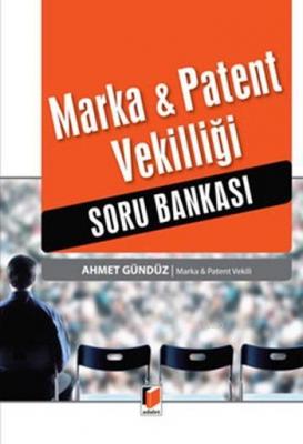 Marka & Patent Vekilliği Soru Bankası Ahmet Gündüz