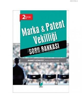 Marka ve Patent Vekilliği Soru Bankası Ahmet Gündüz