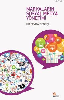 Markaların Sosyal Medya Yönetimi