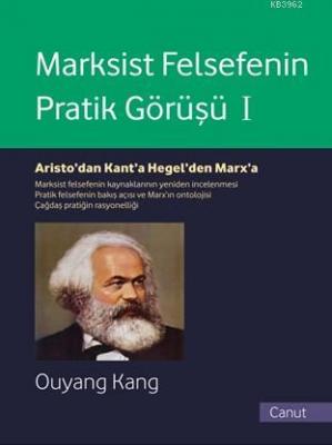 Marksist Felsefenin Pratik Görüşü Cilt I