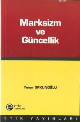 Marksizm ve Güncellik