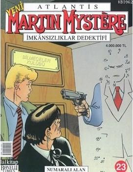 Martin Mystere İmkansızlar Dedektifi Sayı: 23 Numaralı Alan