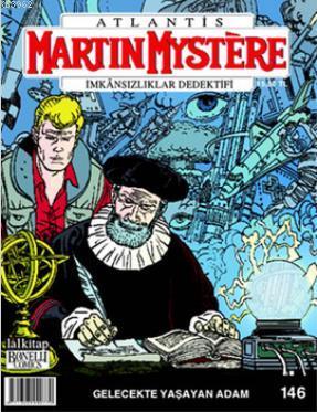 Martin Mystere Sayı: 146 - Gelecekte Yaşayan Adam Paolo Morales