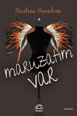 Maruzatım Var