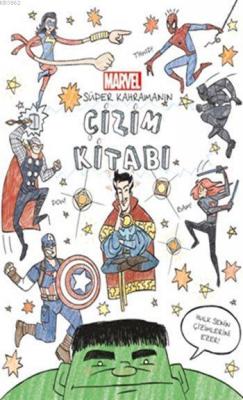 Marvel Süper Kahramanın Çizim Kitabı Kurt Hartman