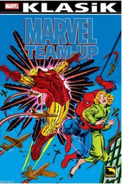 Marvel Team-Up Klasik Cilt 4 Gerry Conway
