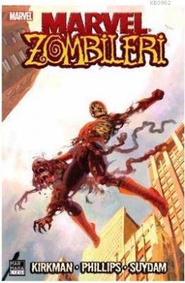Marvel Zombileri Cilt 1 Robert Kirkman