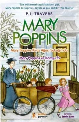 Mary Poppins Kiraz Ağacı Sokağında P. L. Travers