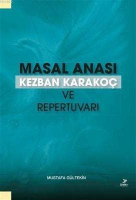 Masal Anası Kezban Karakoç ve Repertuvarı Mustafa Gültekin