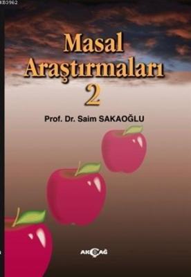 Masal Araştırmaları - 2 Saim Sakaoğlu