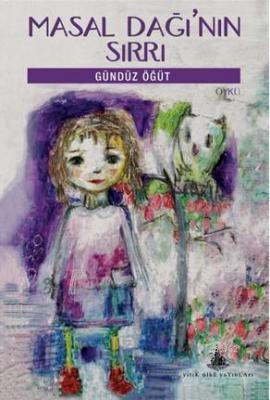 Masal Dağının Sırrı Gündüz Öğüt