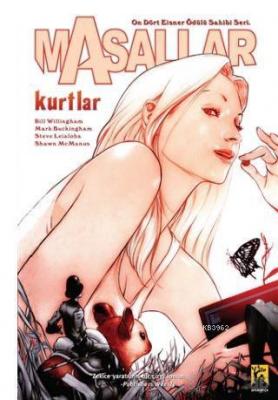 Masallar - Cilt: 8 / Kurtlar Bill Willingham