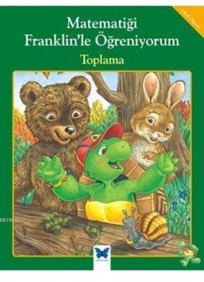 Matematiği Franklin'le Öğreniyorum - Toplama