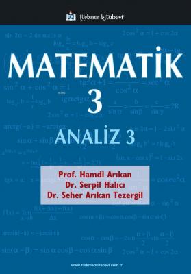 Matematik - 3 / Analiz - 3 Hamdi Arıkan