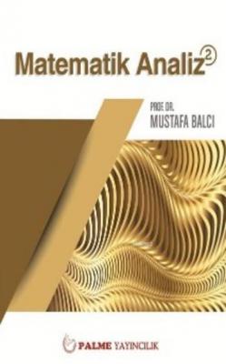Matematik Analiz 2 Mustafa Balcı