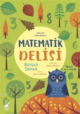 Matematik Delisi - Büyülü Orman Linda Bertola
