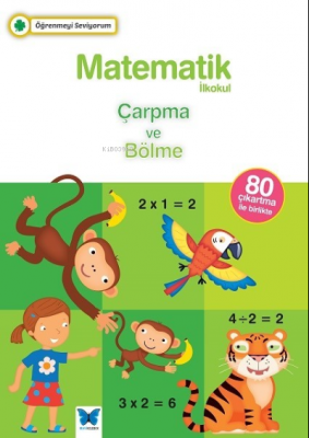 Matematik İlkokul Çarpma ve Bölme Kolektif