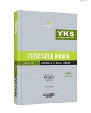 Matematik Kulübü TYT Matematik Kolay 10 Deneme Matematik Kulübü Özkan 
