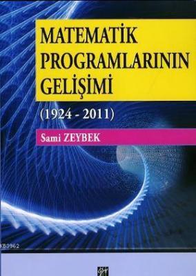 Matematik Programlarının Gelişimi (1924-2011)