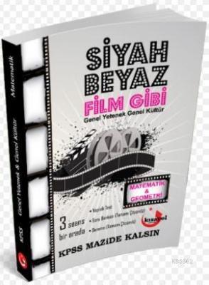 Matematik ve Geometri Siyah-Beyaz Film Gibi Soru Bankası Kolektif