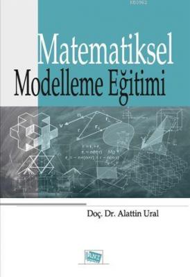 Matematiksel Modelleme Eğitimi Alattin Ural