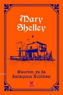 Maurice, ya da Balıkçının Kulübesi