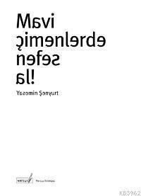 Mavi Çimenlerde Nefes Al